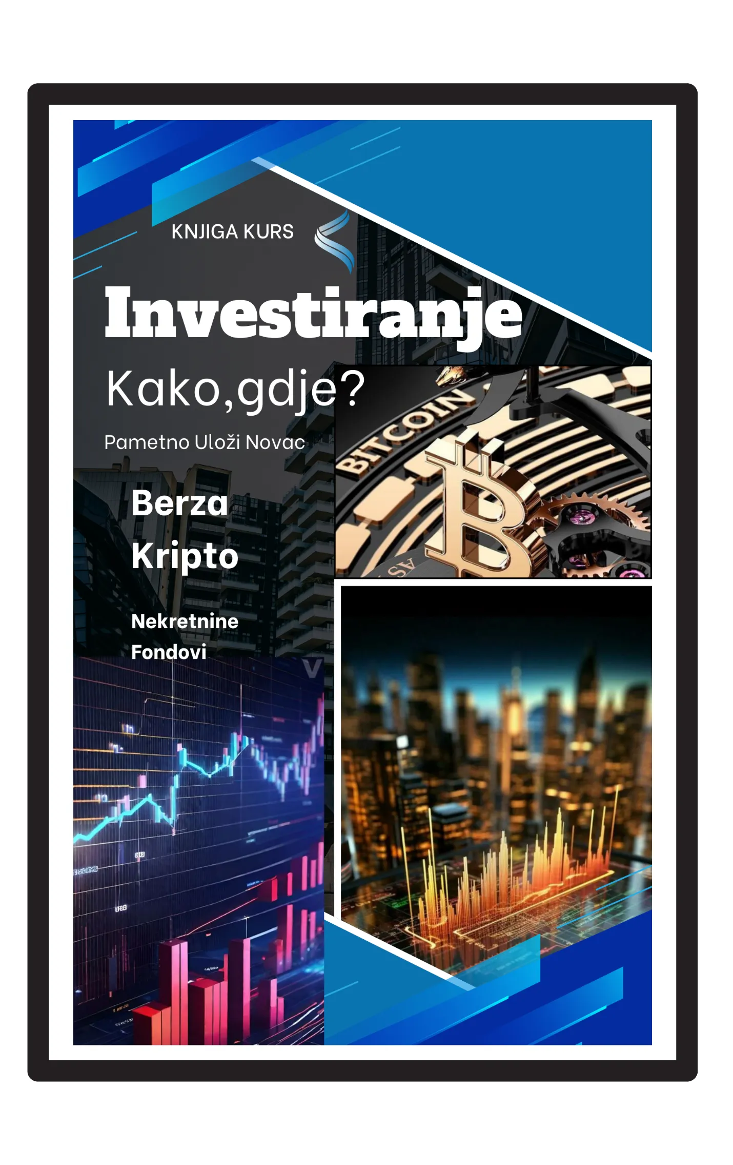 Knjiga Kurs o Investiranju Kako Gdje Investirati Invest (3)